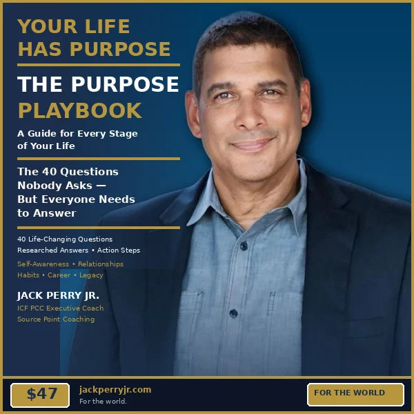 The Purpose Playbook: A Coaching Guide for Every Stage of Life